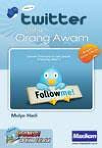 TWITTER UNTUK ORANG AWAM