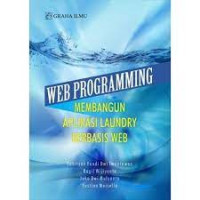 WEB PROGRAMMING : Membangun Aplikasi Laundry Berbasis Web
