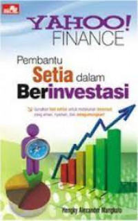 YAHOO! FINANCE : Pembantu Setia dalam Berinvestasi