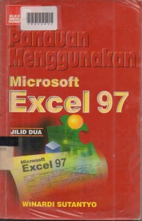 PANDUAN MENGGUNAKAN MICROSOFT EXCEL 97 Jilid 2