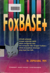 SEBUAH PETUNJUK DENGAN SEJUMLAH TAKTIK FOXBASE+