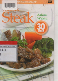 MASAK STEAK DALAM WAKTU TIGAPULUH MENIT