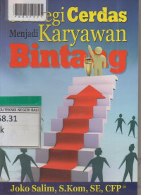 STRATEGI CERDAS MENJADI KARYAWAN BINTANG