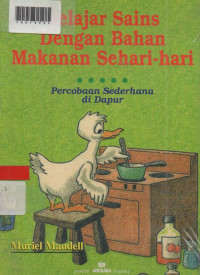 BELAJAR SAINS DENGAN BAHAN MAKANAN SEHARI-HARI: Percobaan-percobaan Sederhana di dapur