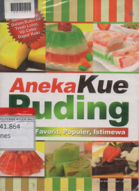 ANEKA KUE PUDING : fAVORIT, POPULER,ISTIMEWA