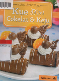INSPIRASI USAHA BOGA KUE MINI COKLAT DAN KEJU