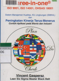 SISTEM MANAJEMEN KUALITAS, K3, LINGKUNGAN (SMK4L) DAN PENINGKATAN KINERJA TERUS-MENERUS : Contoh Aplikasi Pada Bisnis Dan Industri.