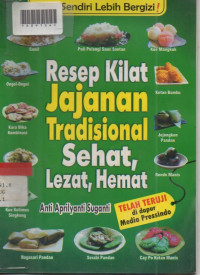 RESEP KILAT JAJANAN TRADISIONAL SEHAT, LEZAT HEMAT