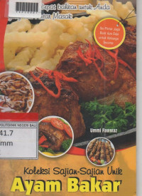 KOLEKSI SAJIAN-SAJIAN UNIK AYAM BAKAR