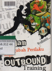 24 JAM MENGUBAH PERILAKU DENGAN OUTBOUND TRAINING