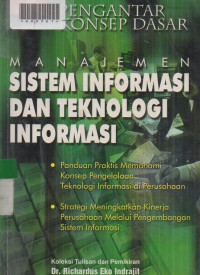 PENGANTAR KONSEP DASAR MANAJEMEN SISTEM INFORMASI DAN TEKNOLOGI INFORMASI