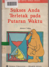 SUKSES ANDA TERLETAK PADA PUTARAN WAKTU