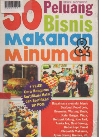 LIMA PULUH PELUANG BISNIS MAKANAN DAN MINUMAN