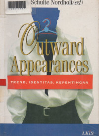 OUTWARD APPEARANCES :Trend, Indentitas, Kepentingan