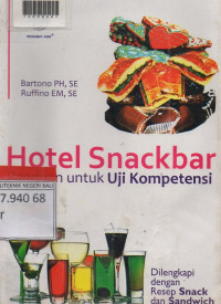 HOTEL SNACKBAR  : Panduan Untuk Uji Kompetensi