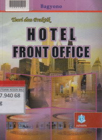 TEORI DAN PRAKTEK HOTEL FRONT OFFICE