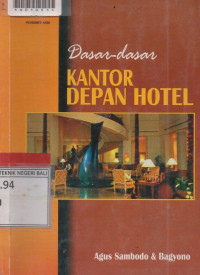 DASAR-DASAR KANTOR DEPAN HOTEL