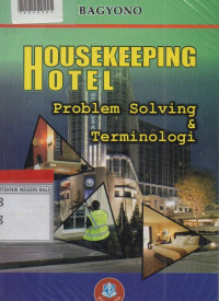 PROBLEM SOLVING  & TERMINOLOGI HOUSEKEEPING HOTEL