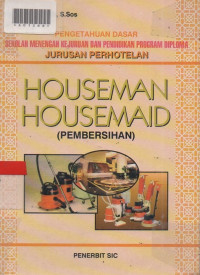 HOUSMAN HOUSMAID (PEMBERSIHAN)