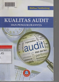 KUALITAS AUDIT DAN PENGUKURANNYA.