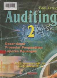 AUDITING 2 : Dasar-Dasar Prosedur Pengauditan Laporan Keuangan.