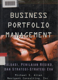BUSINESS PORTFOLIO MANAGEMENT VALUASI, PENILAIAN RESIKO, DAN STRATEGI-STRATEGI EVA tm
