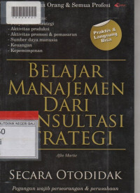 BELAJAR MANAJEMEN DARI KONSULTASI STRATEGI