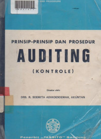 PRINSIP-PRINSIP DAN PROSEDUR AUDITING (KONTROLE)