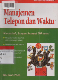 MANAJEMEN TELEPON DAN WAKTU : Kuasailah, Jangan Sampai Dikuasai.