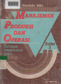 MANAJEMEN PRODUKSI DAN OPERASI: Latihan Pemecahan Soal