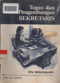 TUGAS DAN PENGEMBANGAN SEKRETARIS