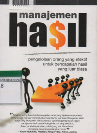 MANAJEMEN HASIL PENGELOLAAN ORANG YANG EFEKTIF UNTUK PENCAPAIAN HASIL YANG LUAR BIASA