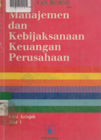 MANAJEMEN DAN KEBIJAKSANAAN KEUANGAN PERUSAHAAN