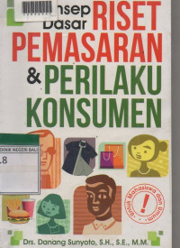 KONSEP DASAR RISET PEMASARAN DAN PERILAKU KONSUMEN