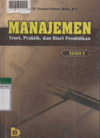 MANAJEMEN ; Teori, Praktik, dan Riset Pendidikan.