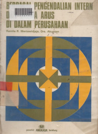 BERBAGAI PENGENDALI INTERN DAN SKEMA ARUS DI DALAM PERUSAHAAN