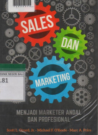 SALES DAN MARKETING : Menjadi Marketer Andal dan Profesional