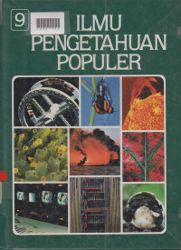 ILMU PENGETAHUAN POPULER Jilid 9 : Ilmu Pengtahuan Manusia Teknologi