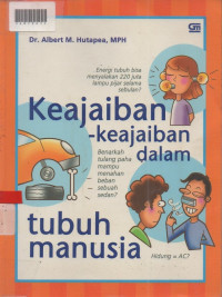 KEAJAIBAN-KEAJAIBAN DALAM TUBUH MANUSIA