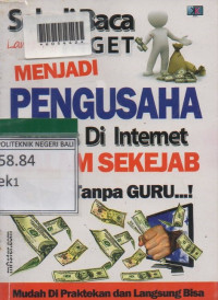 SEKALI BACA LANGSUNG INGET MENJADI PENGUSAHA DI INTERNET DALAM SEKEJAP TANPA GURU