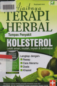 Ajaibnya Terapi Herbal Tumpas Penyakit Kolesterol