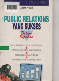 PUBLIC RELATION YANG SUKSES : Dalam Sepekan