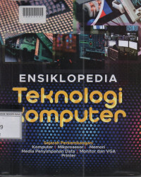 ENSIKLOPEDIA TEKNOLOGI KOMPUTER