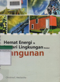 HEMAT ENERGI DAN LESTARI LINGKUNGAN MELALUI BANGUNAN