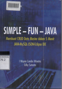 SIMPLE - FUN - JAVA : Membuat Crud Data Master dalam 5 Menit  JAVA-MySQL-JSON-Eclipse IDE