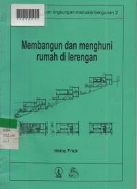MEMBANGUN DAN MENGHUNI RUMAH DI LERENGAN