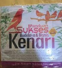 PANDUAN SUKSES BUDI DAYA DAN BISNIS KENARI