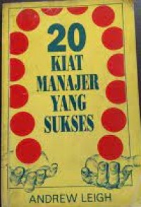 DUA PULUH KIAT MANAJER YANG SUKSES
