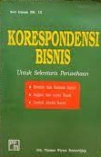 KORESPONDENSI BISNIS : Untuk Sekretaris Perusahaan.