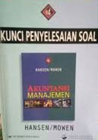 KUNCI PENYELESAIAN SOAL AKUNTANSI MANAJEMEN